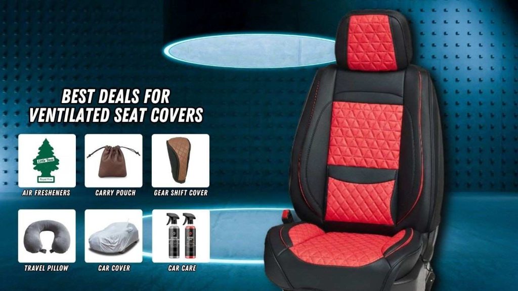 Quilted ventilated seat cover with car accessories highlighting best deals and comfort upgrades for hot weather driving.
