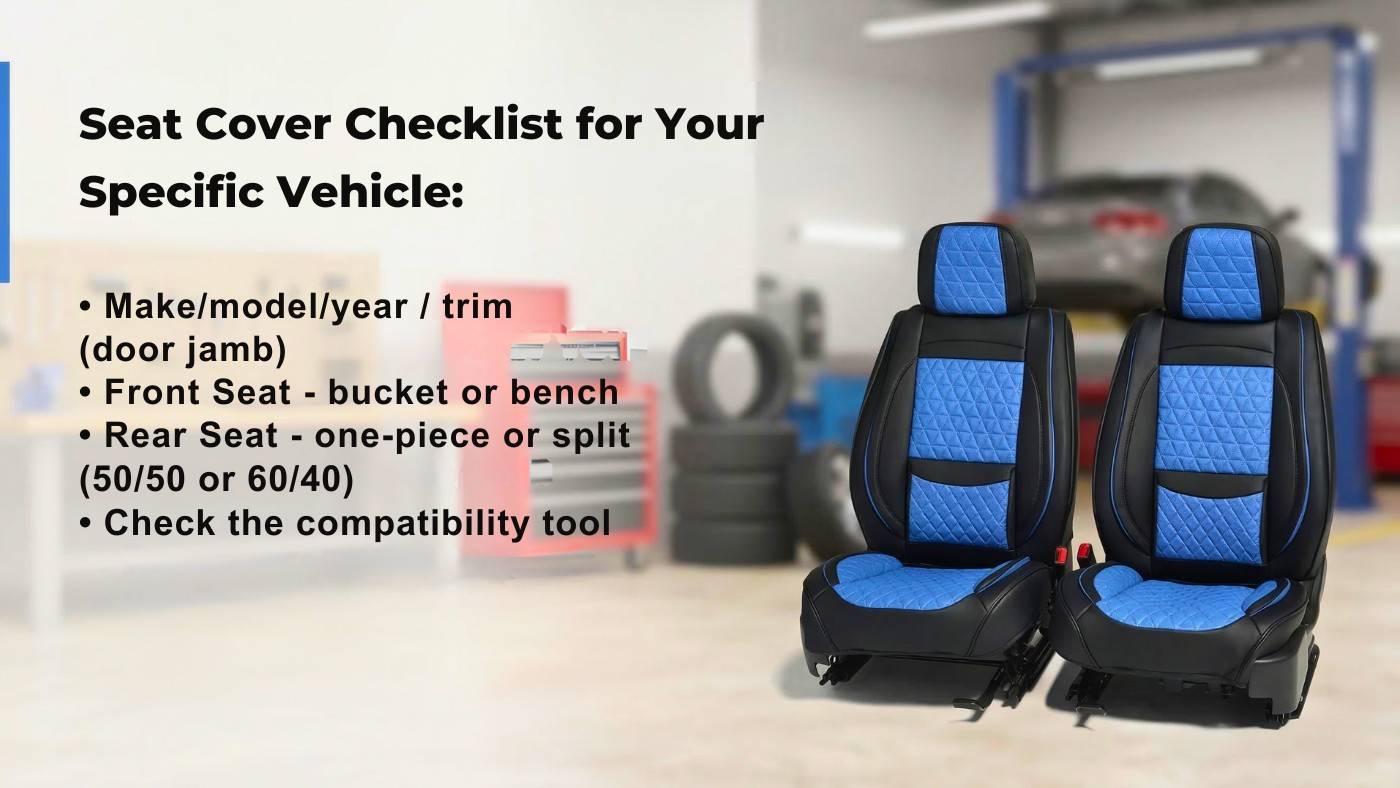 Seat cover sizing checklist showing bucket vs bench seats and vehicle make model year details needed for proper fitment.