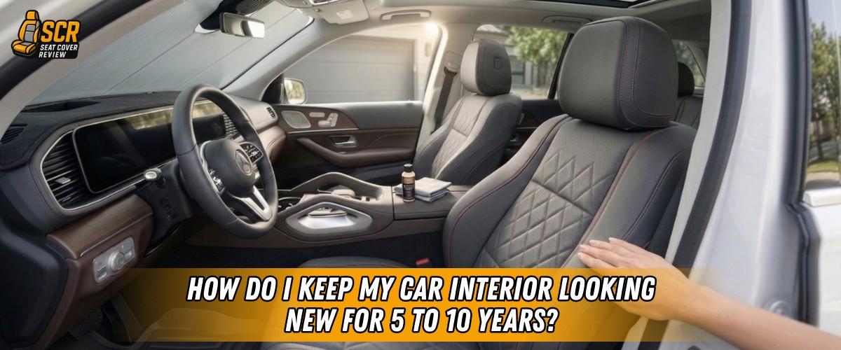 Modern car interior with clean seats and dashboard illustrating strategies to keep car interior looking new for 10 years.