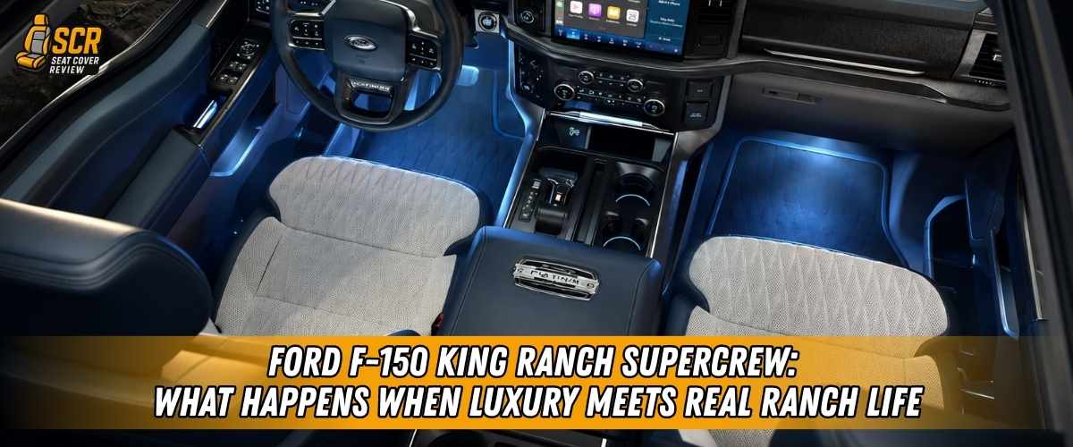 Ford F-150 King Ranch SuperCrew cabin with protected premium seats built for ranch work and family daily driving.