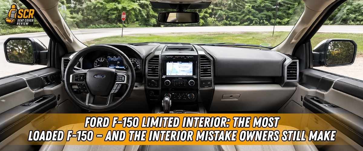Ford F-150 Limited interior with luxury seats and center console highlighting premium cabin wear concerns for owners.