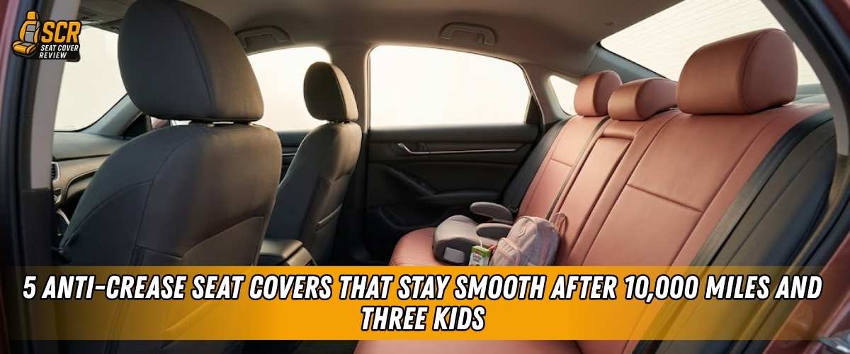 Black and tan anti-crease seat covers in a family sedan with smooth fitted finish built for daily use and long drives.