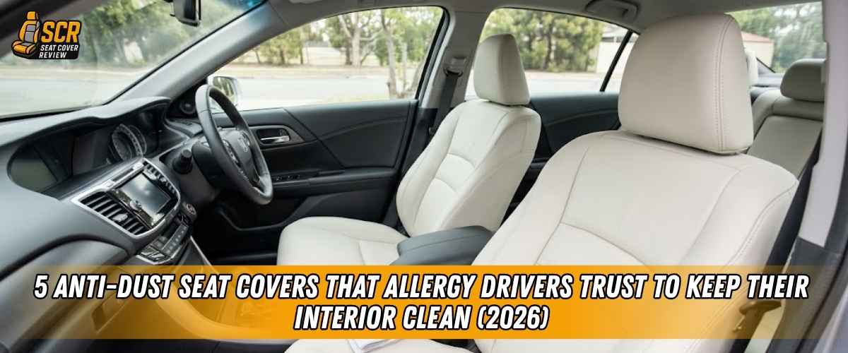 White car interior with anti-dust seat covers for allergy drivers, showing clean seats that help reduce dust buildup.
