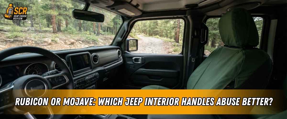 Jeep Gladiator interior with seat covers on a wooded trail, highlighting Rubicon vs Mojave durability and off-road wear.
